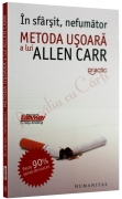 Carte cum sa te lasi de fumat In sfarsit nefumator Metoda usoara a lui Allen Carr, ceicunoi.wordpress.com
